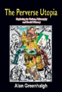 The Perverse Utopia - Preview