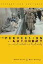 The Perversion Of Autonomy - Preview