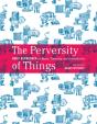 The Perversity Of Things - Preview