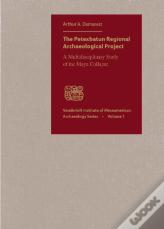 The Petexbatun Regional Archaeological Project