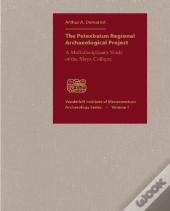The Petexbatun Regional Archaeological Project