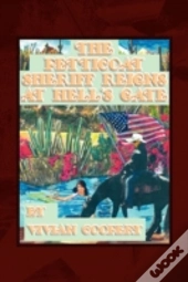 The Petticoat Sheriff Reigns At Hell'S G