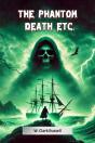 The Phantom Death Etc (Edition2024) - Preview