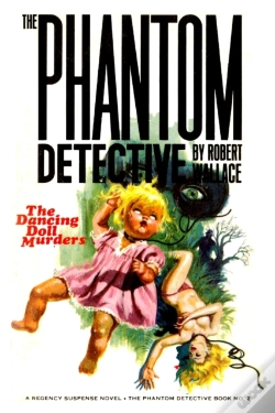 Capa do artigo The Phantom Detective #2: The Dancing Do