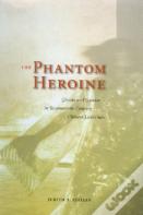 The Phantom Heroine