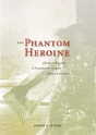 The Phantom Heroine - Preview