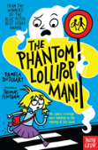 The Phantom Lollipop Man