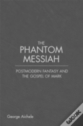 The Phantom Messiah