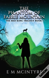 The Phantom Of Faerie Mountain