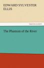 The Phantom Of The River - Preview