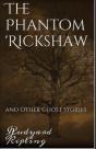 The Phantom Rickshaw And Other Ghost Stories Annotated - Preview