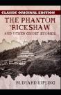 The Phantom 'Rickshaw And Other Ghost Stories-Classic Original Edition(Annotated) - Preview