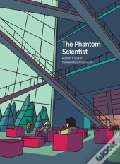 The Phantom Scientist