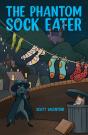 The Phantom Sock Eater - Preview