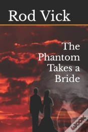 Capa do artigo The Phantom Takes A Bride