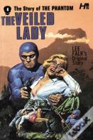 The Phantom: The Complete Avon Novels: Volume #4: The Veiled Lady