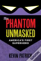 The Phantom Unmasked