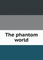 The Phantom World - Preview