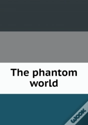 Capa do artigo The Phantom World