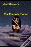The Pharaoh Hunter