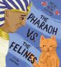 The Pharaoh Vs. The Felines - Preview
