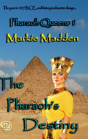 The Pharaoh'S Destiny (Pharaoh Queens 1) - Preview