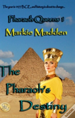 Capa do artigo The Pharaoh'S Destiny (Pharaoh Queens 1)
