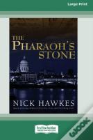 The Pharaoh'S Stone (16pt Large Print Edition)