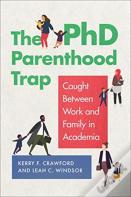 The Phd Parenthood Trap