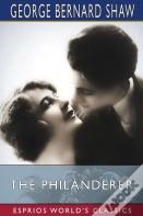The Philanderer (Esprios Classics)