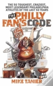 The Philly Fan'S Code