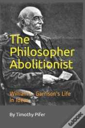Capa do artigo The Philosopher Abolitionist: William L.