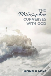 The Philosopher Converses With God