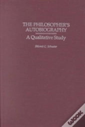 The Philosopher'S Autobiography