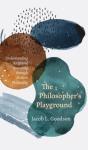 The Philosopher'S Playground - Preview
