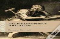The Philosopher'S Toothache