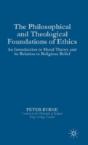 The Philosophical And Theological Foundations Of Ethics - Preview