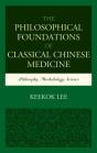 The Philosophical Foundations Of Classical Chinese Medicine - Preview