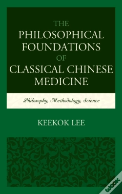 Capa do artigo The Philosophical Foundations Of Classical Chinese Medicine