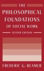 The Philosophical Foundations Of Social Work - Preview