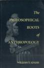 The Philosophical Roots Of Anthropology - Preview