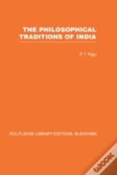 The Philosophical Traditions Of India