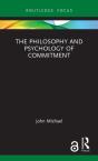 The Philosophy And Psychology Of Commitment - Preview