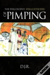 The Philosophy {Feellusthofee} Of Pimpin