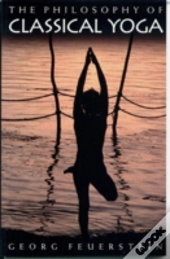 The Philosophy Of Classical Yoga