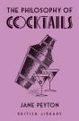 The Philosophy Of Cocktails - Preview