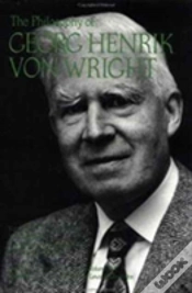 Capa do artigo The Philosophy Of Georg Henrik Von Wright, Volume 19