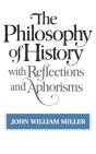 The Philosophy Of History With Reflections And Aphorisms - Preview
