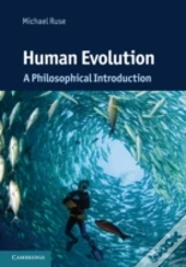 The Philosophy Of Human Evolution