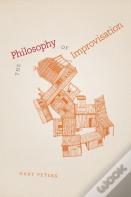 The Philosophy Of Improvisation